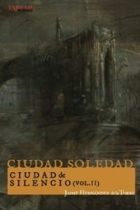 Nuevo libro de Jaime Hernández de la Torre: Ciudad de Silencio