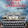 Grandes Autores de la Literatura, de Martin Cid