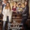 Poster for the movie "Mi panadería en Brooklyn"