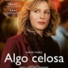 Algo Celosa (2017)