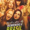 Bienvenidas a Brasil (2017)