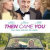 Then Came You (2020)