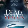 Dead Water (2019)