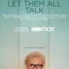 Let Them All Talk (2020)