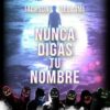 Nunca Digas Tu Nombre, de Jackson Bellami