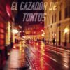 El Cazador de Tontos, de Alberto Villanueva