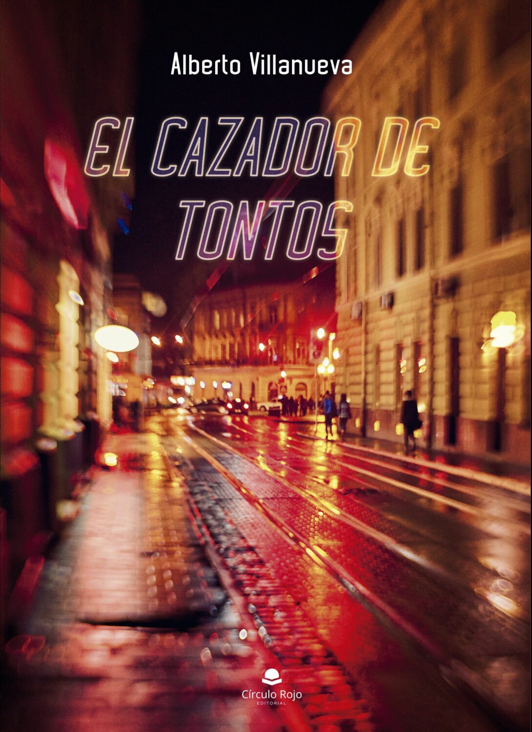El Cazador de Tontos, de Alberto Villanueva