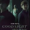Goodnight Mommy 2022