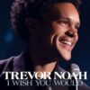 Trevor Noah: I Wish You Would