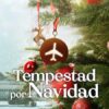 Tempestad por Navidad