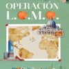 Operación L.O.M.O, de Andrea Iocalente