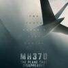 MH370: El avión que desapareció