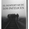El despertar de los infelices